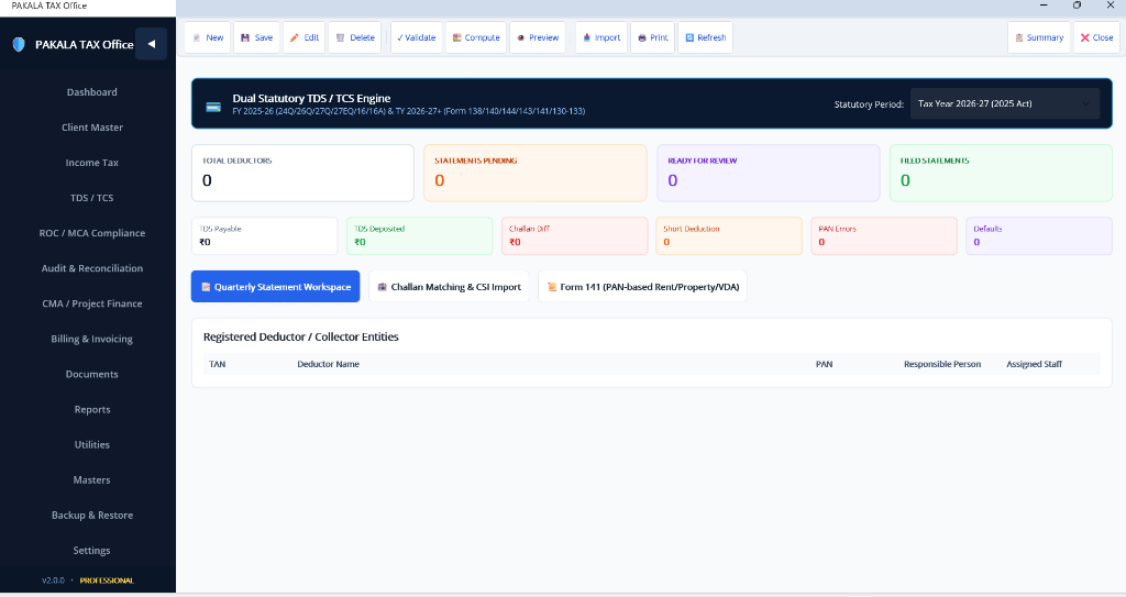 PAKALA TAX OFFICE Dual Statutory TDS / TCS Engine
